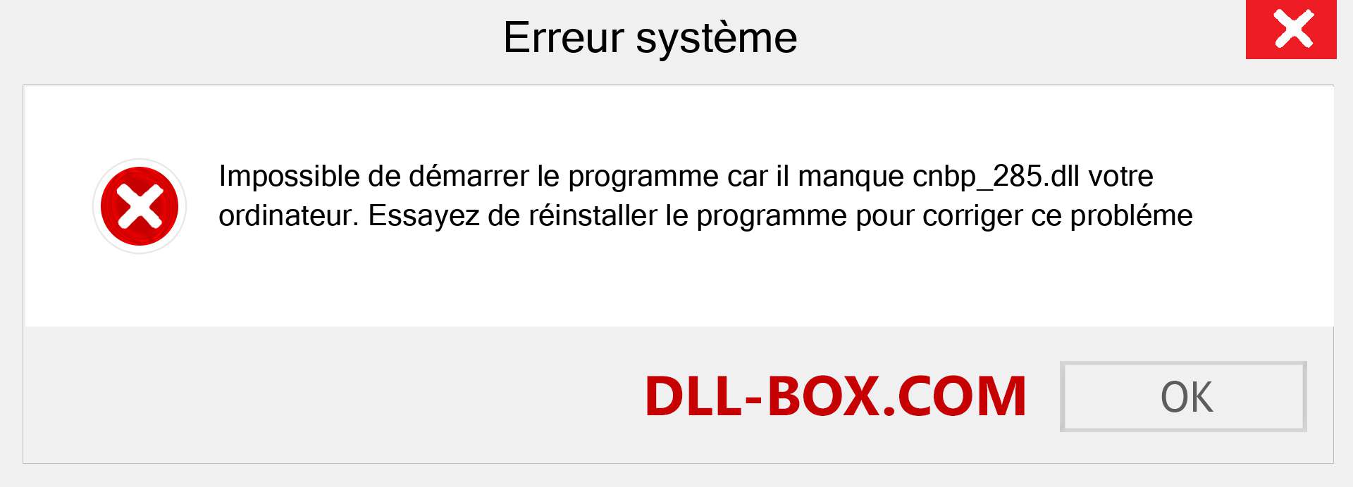 Le fichier cnbp_285.dll est manquant ?. Télécharger pour Windows 7, 8, 10 - Correction de l'erreur manquante cnbp_285 dll sur Windows, photos, images