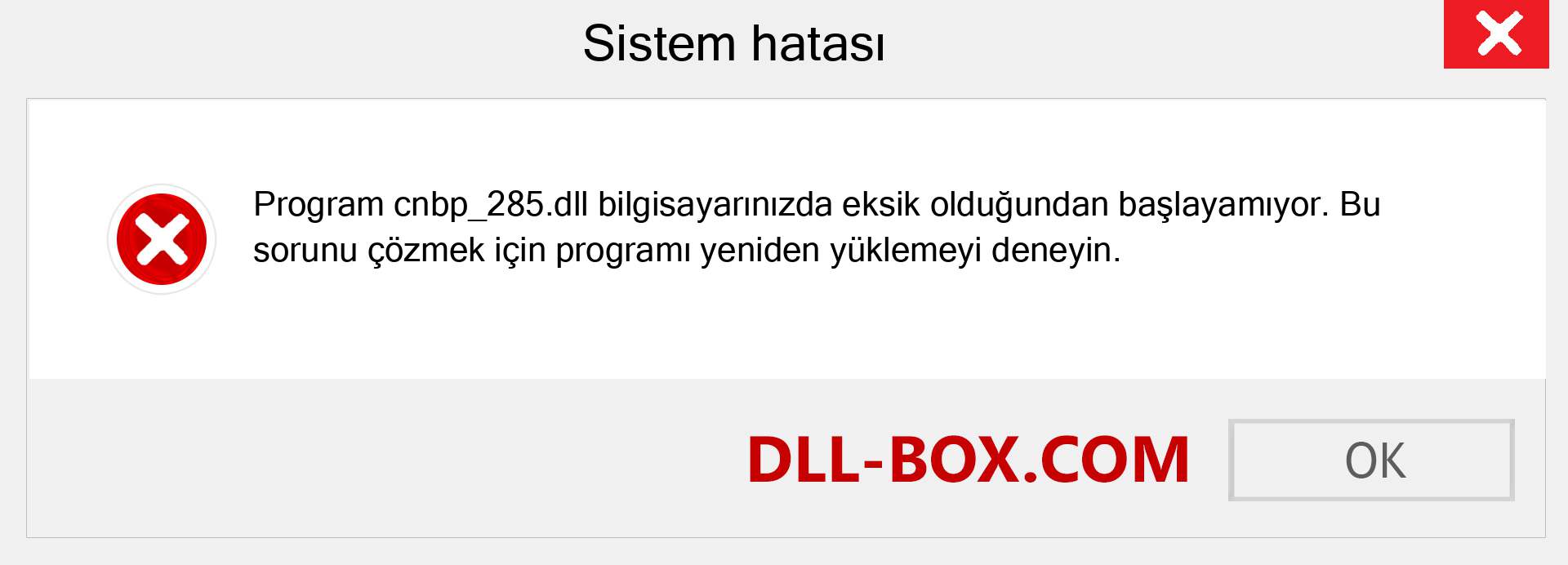 cnbp_285.dll dosyası eksik mi? Windows 7, 8, 10 için İndirin - Windows'ta cnbp_285 dll Eksik Hatasını Düzeltin, fotoğraflar, resimler